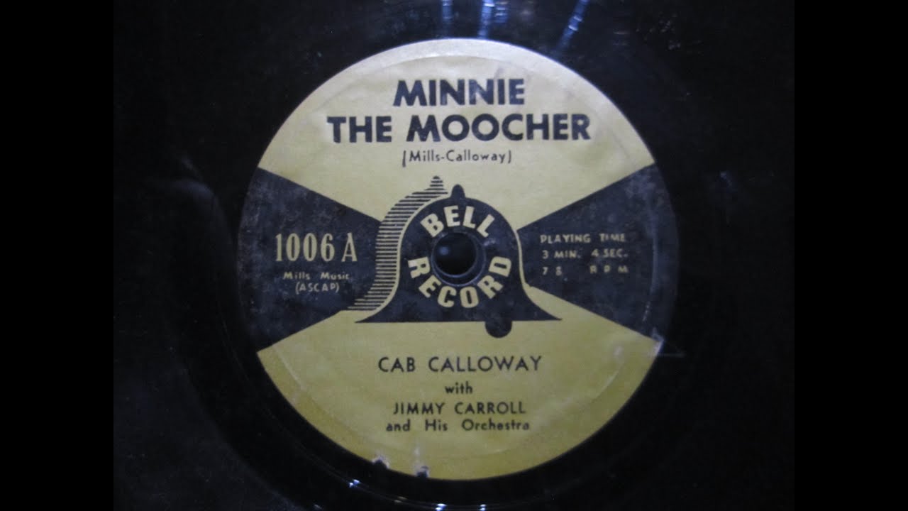 Cab Calloway - Minnie The Moocher (Bell Records version)