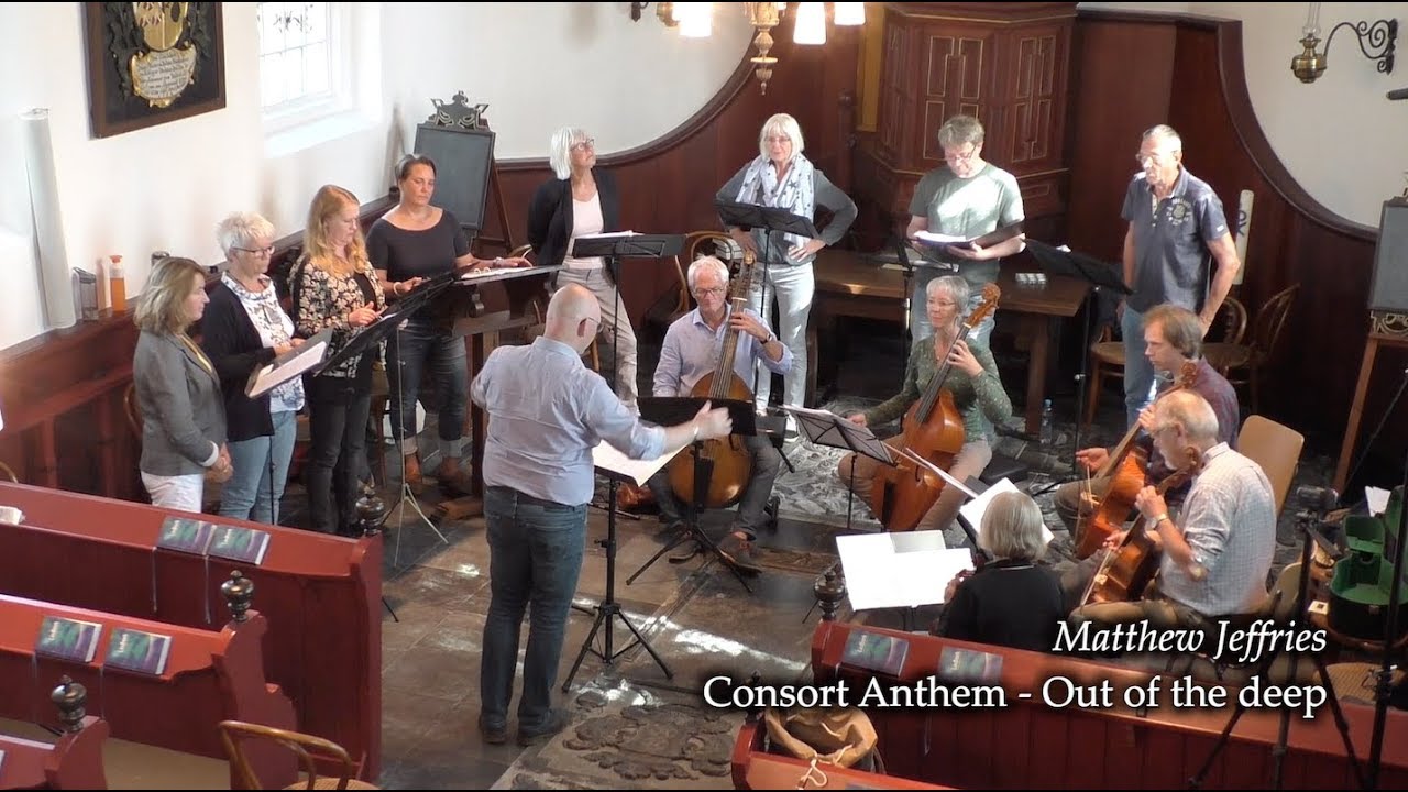 Matthew Jeffries - Consort Anthem: Out of the deep