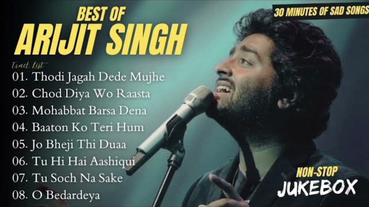 Best of Arijit Singh Songs | 40 Super Hit Songs | 2+ Hours Non-Stop | Romantic Hits 💔