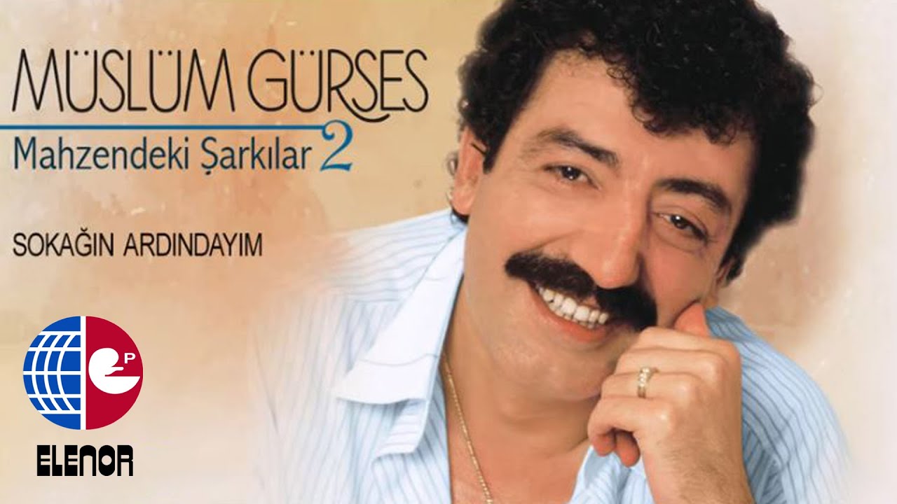 Müslüm Gürses - Sokağın Ardındayım