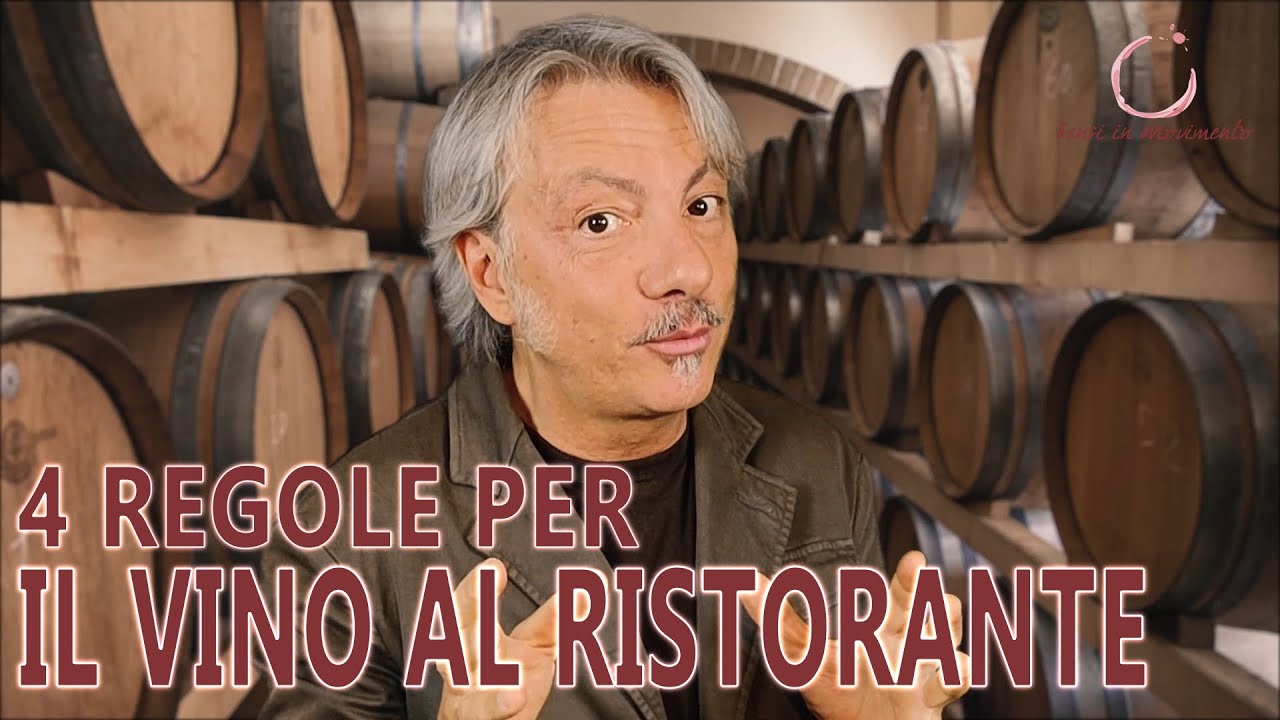 4 REGOLE PER NON SBAGLIARE VINO AL RISTORANTE