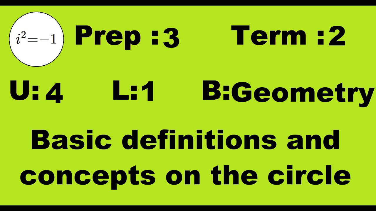 Basic definitions and concepts on the circle - explanation