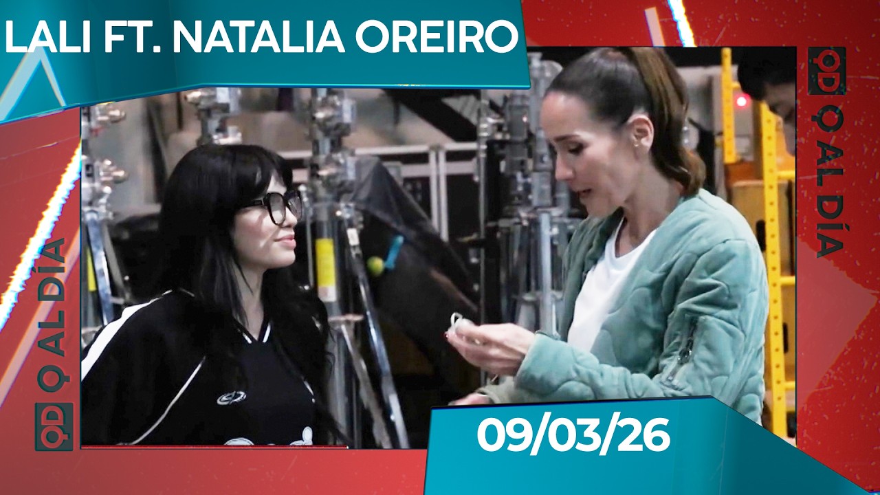 LALI INVITÓ A NATALIA OREIRO EN SU SHOW EN URUGUAY #QAlDía 09/03/26