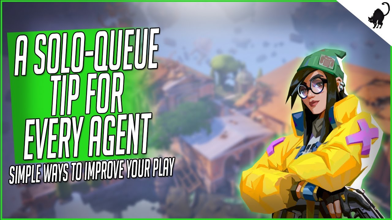 1 SIMPLE Solo Queue Tip for EVERY Agent in VALORANT