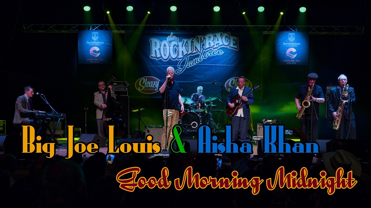 Big Joe Louis & Aisha Khan - Good Morning Midnight #bluelakefilm