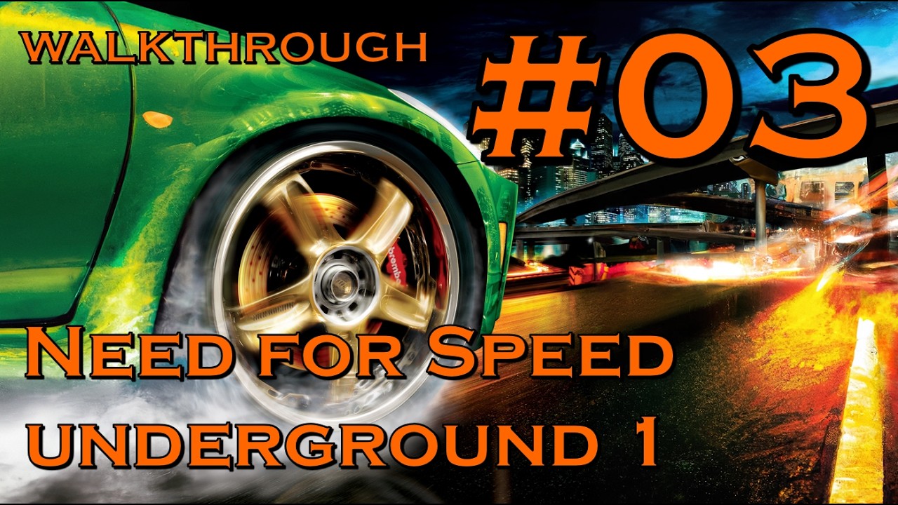 Need for Speed - Underground 1 | #03 | Events