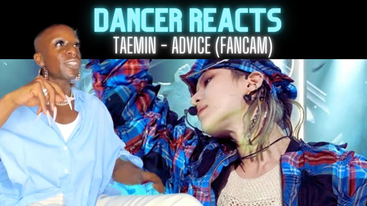 Ex-Ballet Dancer REACTS to TAEMIN - Advice (Inkigayo Fancam)