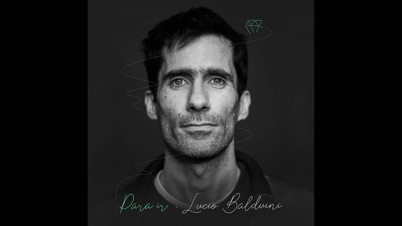 Lucio Balduini - Para ir (2021)