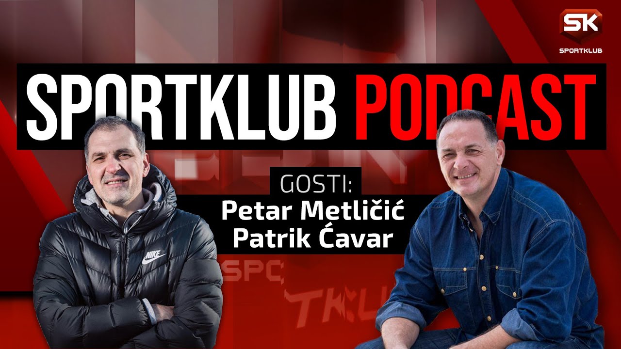 SK PODCAST RUKOMET| Petar Metličić i Patrik Ćavar