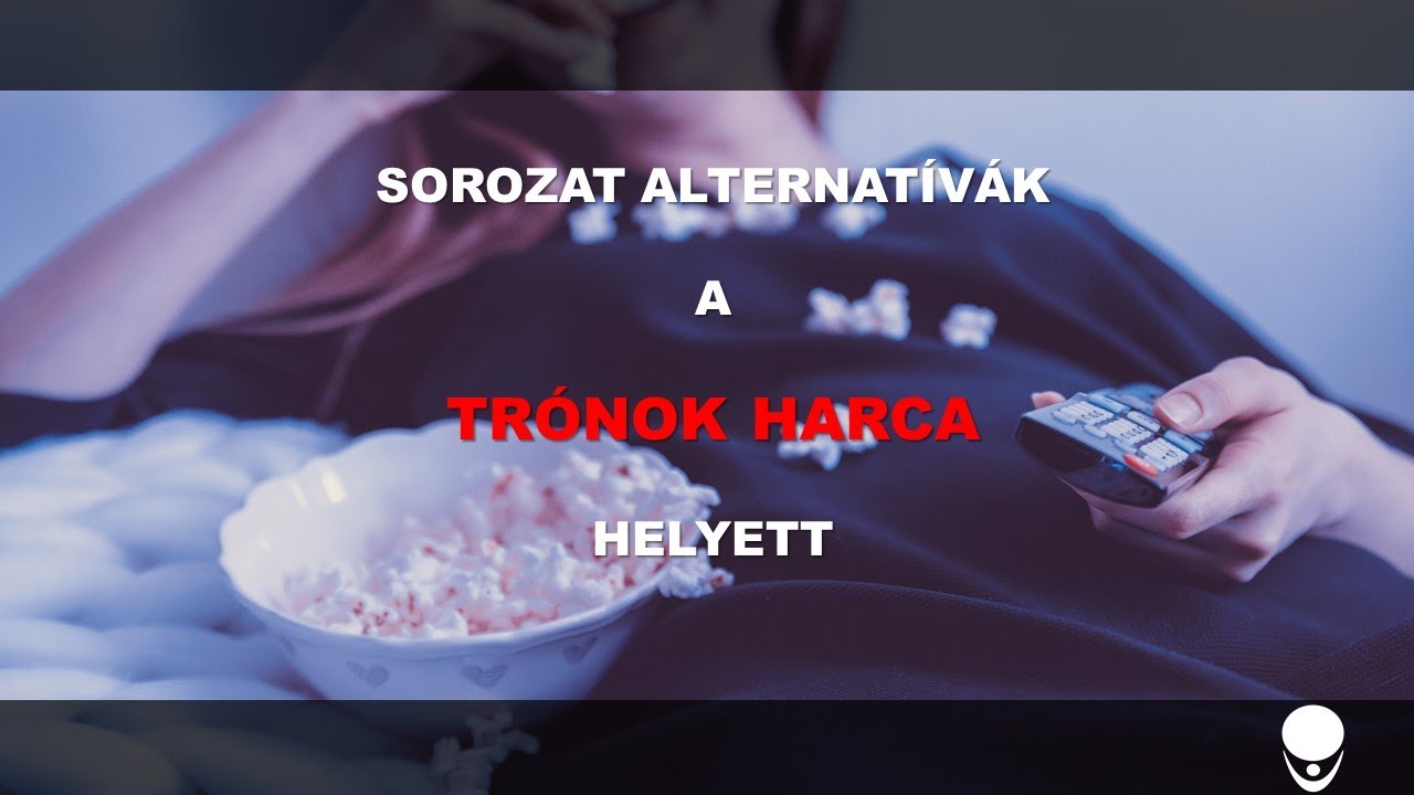 Mit nézzünk mostantól a Trónok harca helyett?