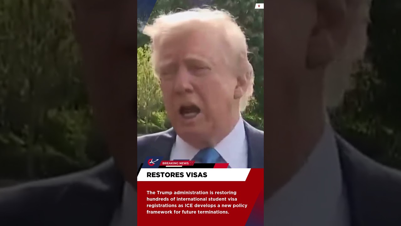 Trump Admin Restores Student Visas | ICE&rsquo;s New Termination Framework