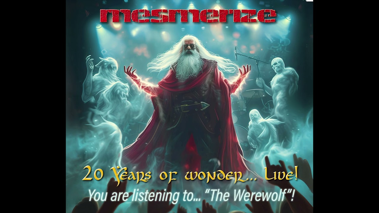 The Werewolf (live) - Mesmerize (from the cd 