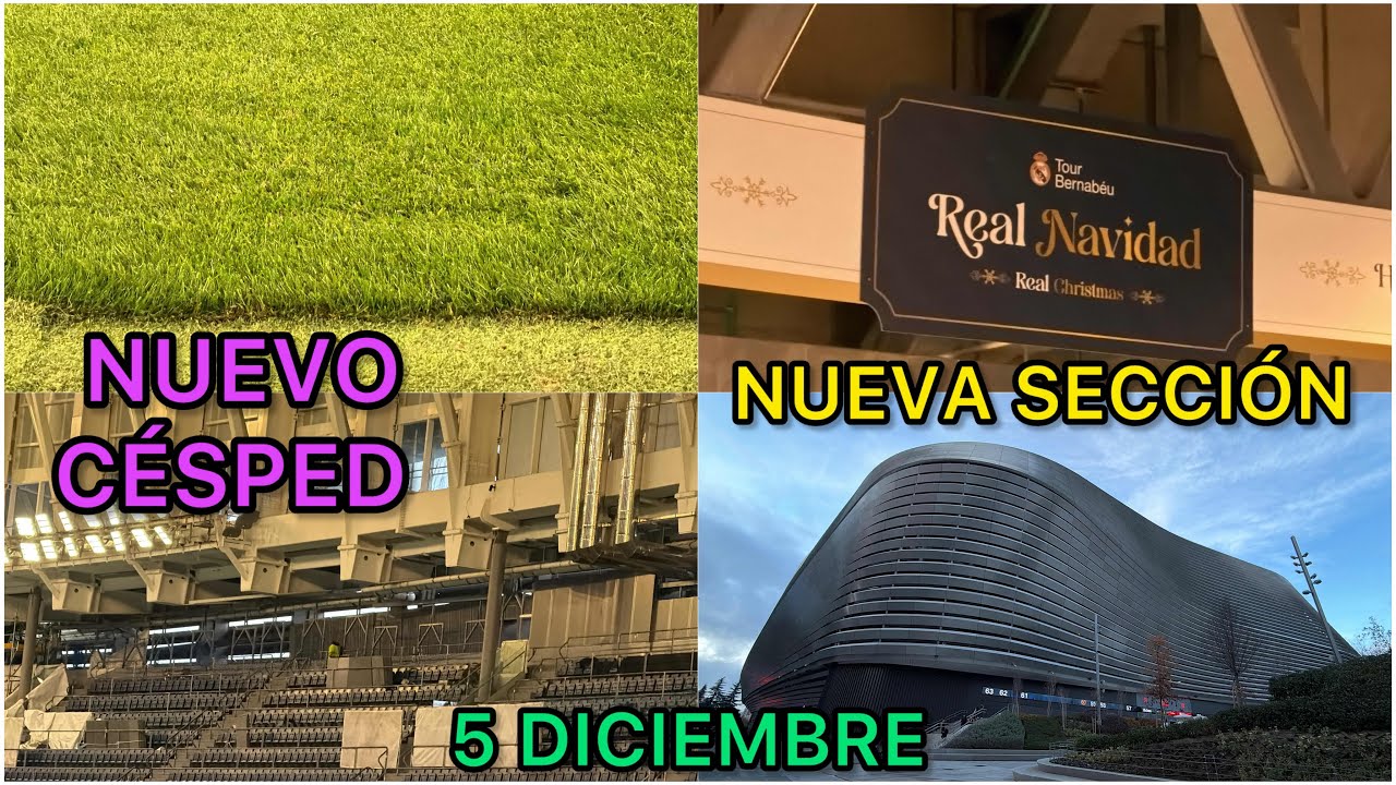 🌱 El CESPED es una ALFOMBRA VERDE ⚠️ OBRAS del SANTIAGO BERNABÉU (5 diciembre 2025)