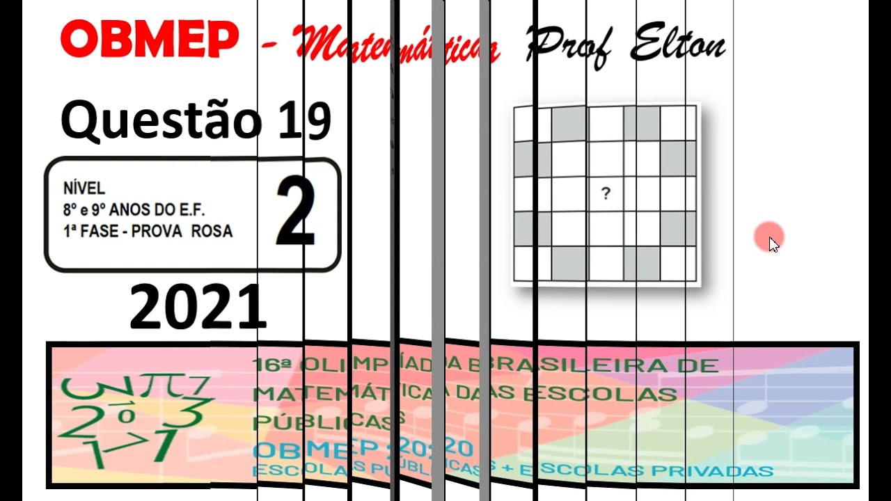 OBMEP 2021 - Questão 19 - Nível 2 - No quadriculado 5 × 5 da figura abaixo colocam-se os números