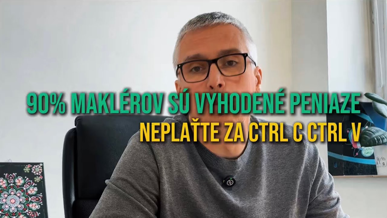 PREDÁVATE BYT? Takto vás neprofesionálni makléri pripravia o tisíce eur!