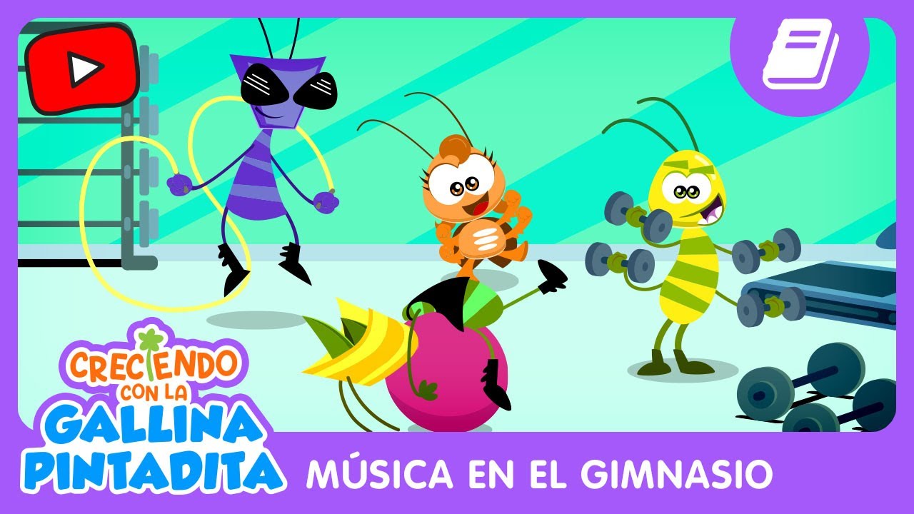 Creciendo con la Gallina Pintadita | Música en el Gimnasio