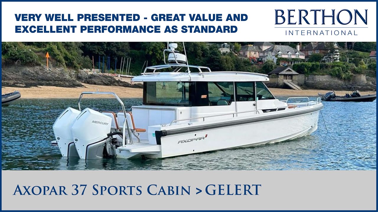 [OFF MARKET] Axopar 37 Sports Cabin (GELERT), with Hugh Rayner - Yacht for Sale - Berthon Int.