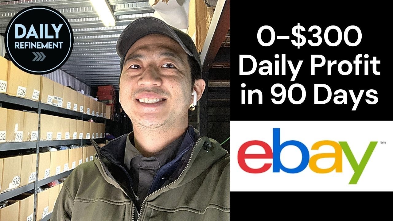 $0 to $300 Profit EVERY day in 90 Days on eBay