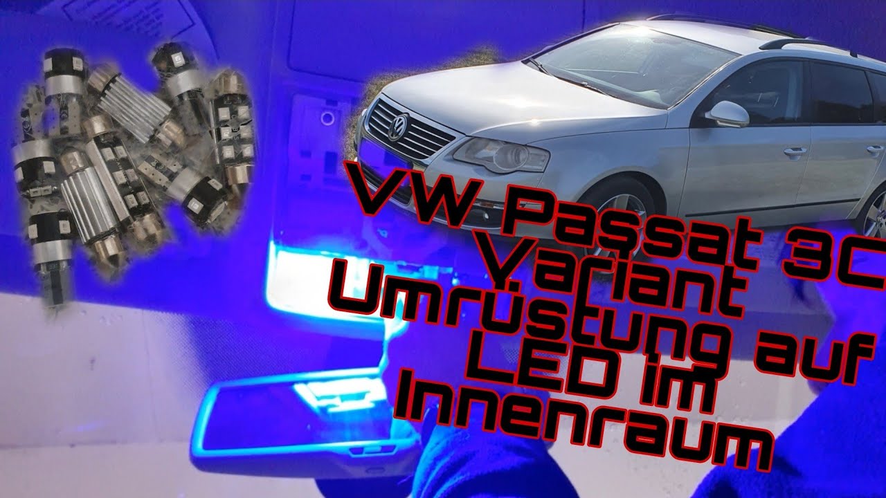 VW Passat 3C Variant Umrüstung in Innenraum auf LED Blau