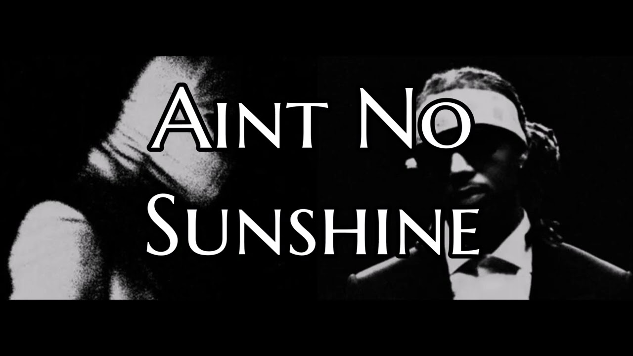 Metro Boomin Type Beat - ''AINT NO SUNSHINE''