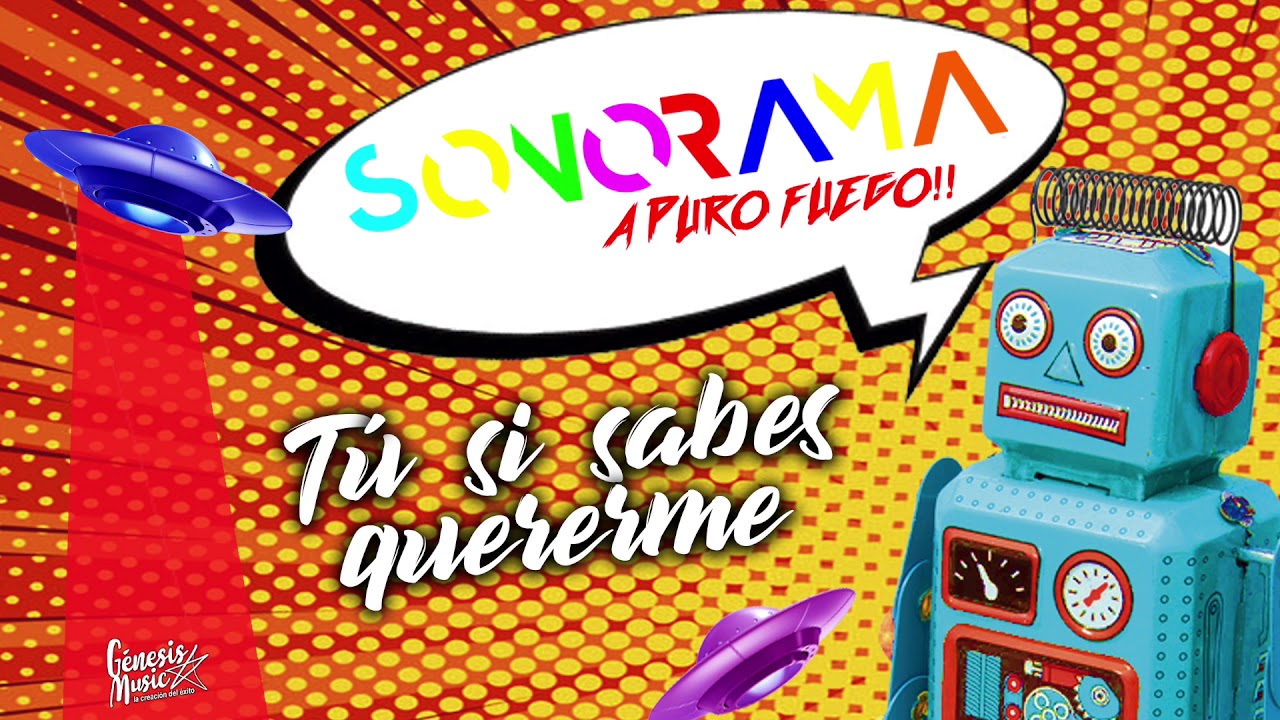 Sonorama - T&uacute; S&iacute; Sabes Quererme (audio)