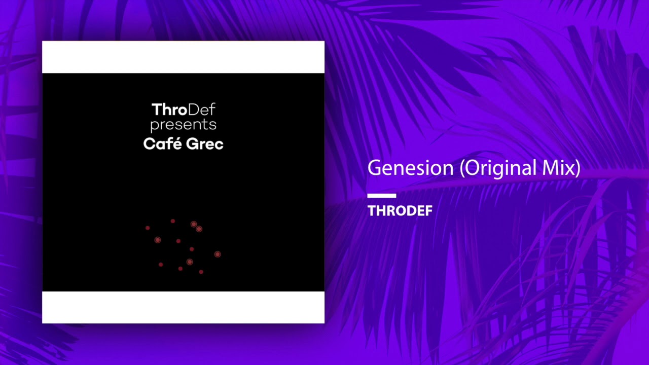 ThroDef - Genesion (Original Mix)