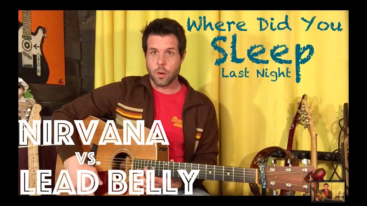 Урок игры на гитаре: как играть Where Did You Sleep Last Night — Lead Belly против Nirvana