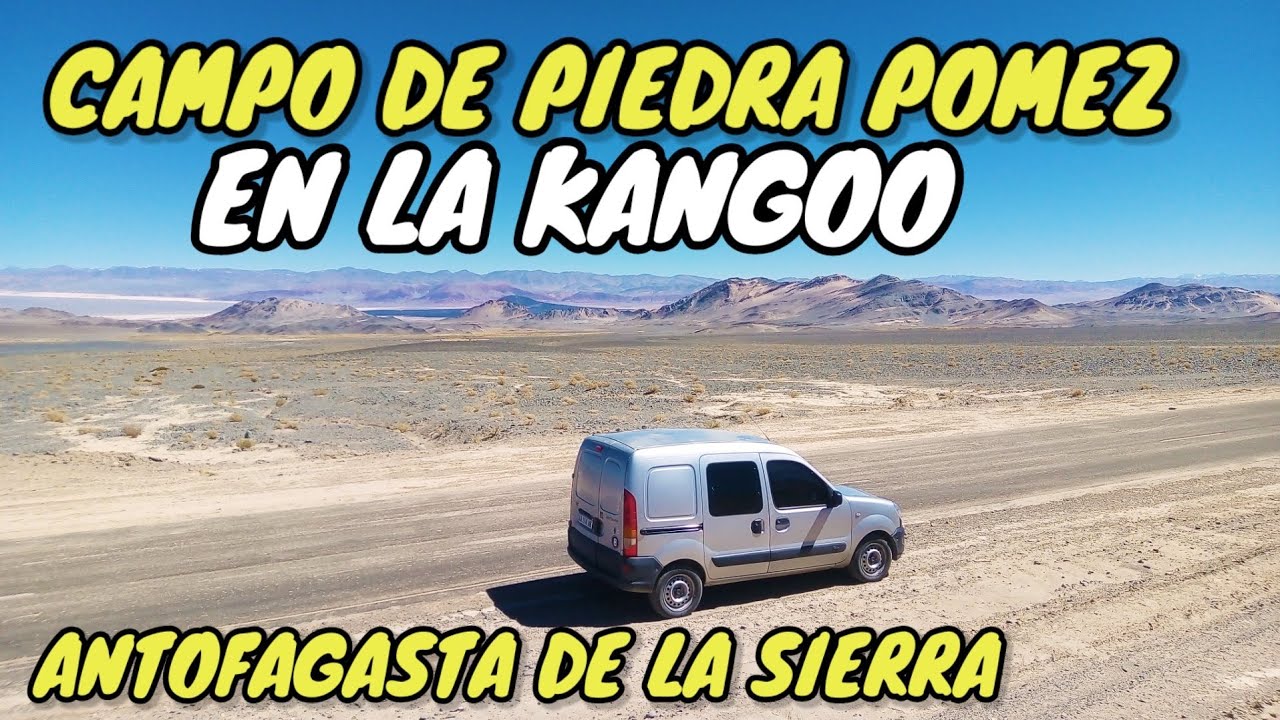 ANTOFAGASTA DE LA SIERRA Y CAMPO DE PIEDRA PÓMEZ EN AUTO!