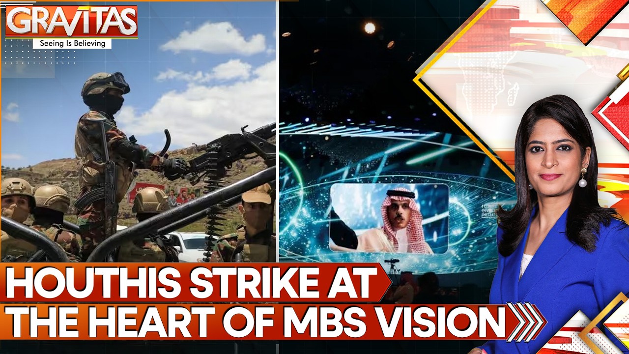 Houthi-Saudi War: Saudi Investment Drive Hit By Escalating Regional War | GRAVITAS