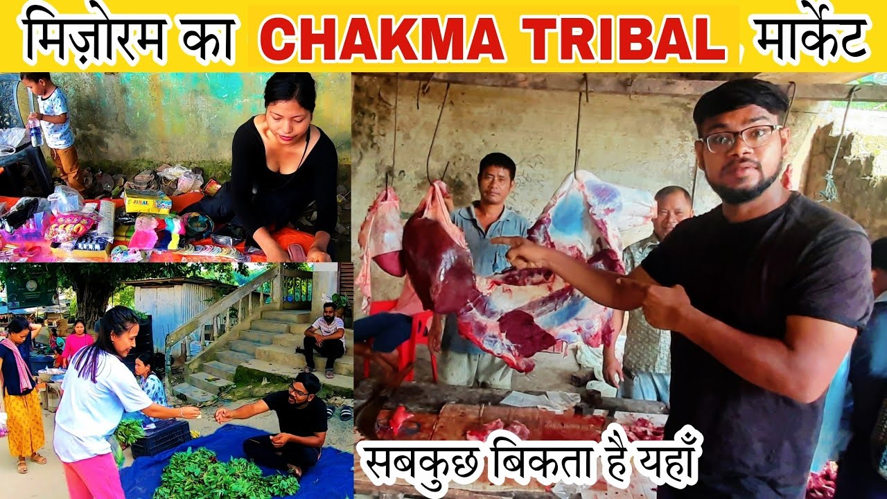 The market in Mizoram will blow your mind | Chakma Tribal Market, Kamlanagar |