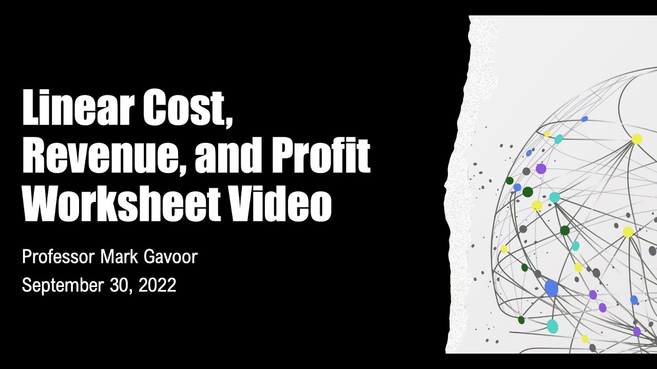 Using the Linear Cost, Revenue, and Profit Templates to do the Worksheet