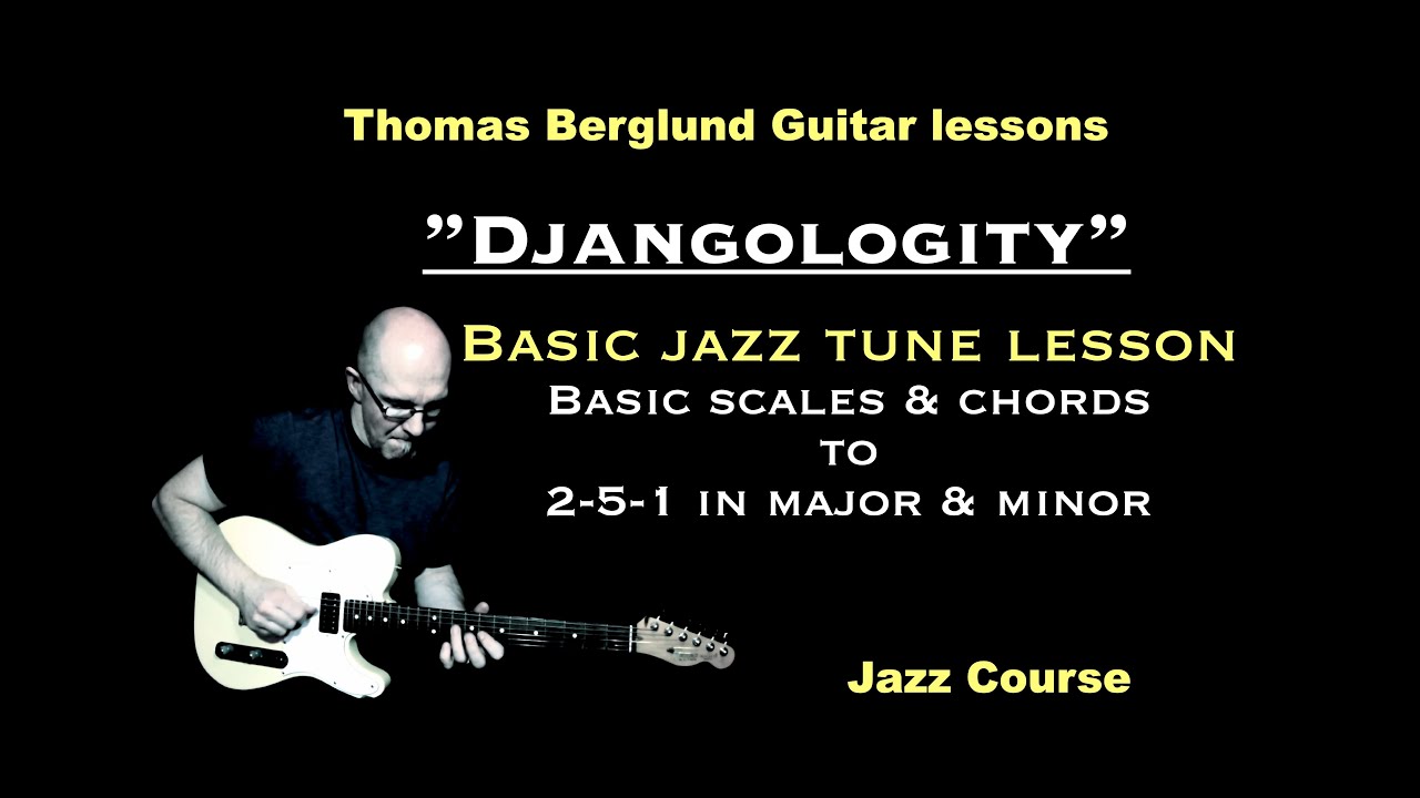 Djangologity - Basic jazz tune lesson - Jazz guitar