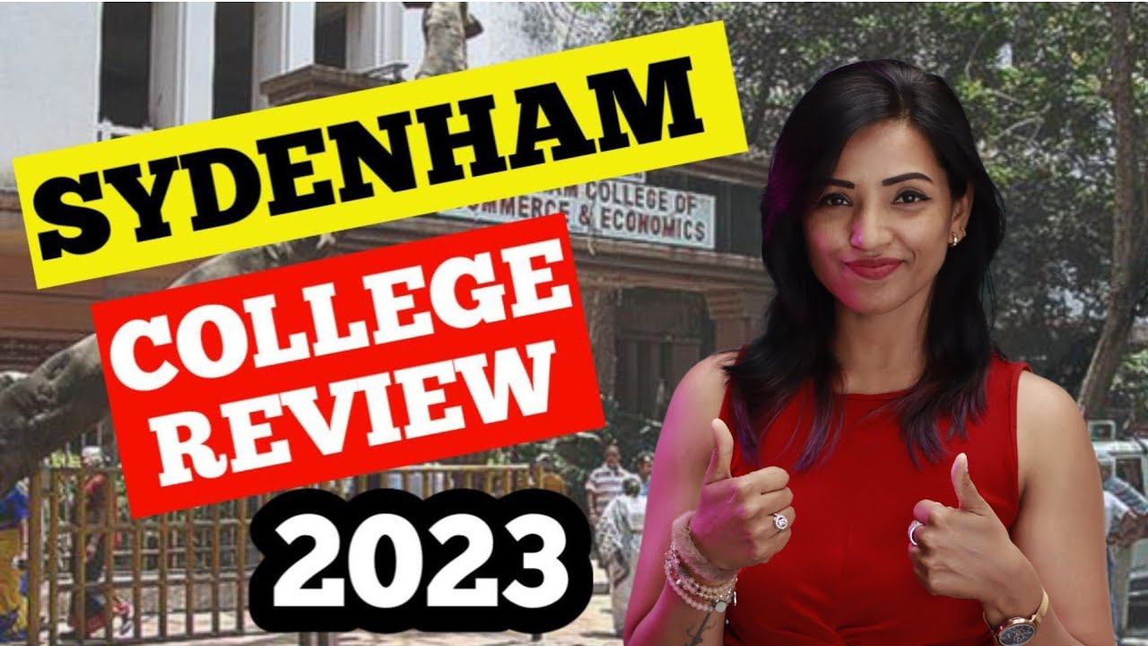 SYDENHAM COLLEGE MUMBAI ADMISSION PROCESS 2023 | COURSES OFFERED| FEES| REVIEW