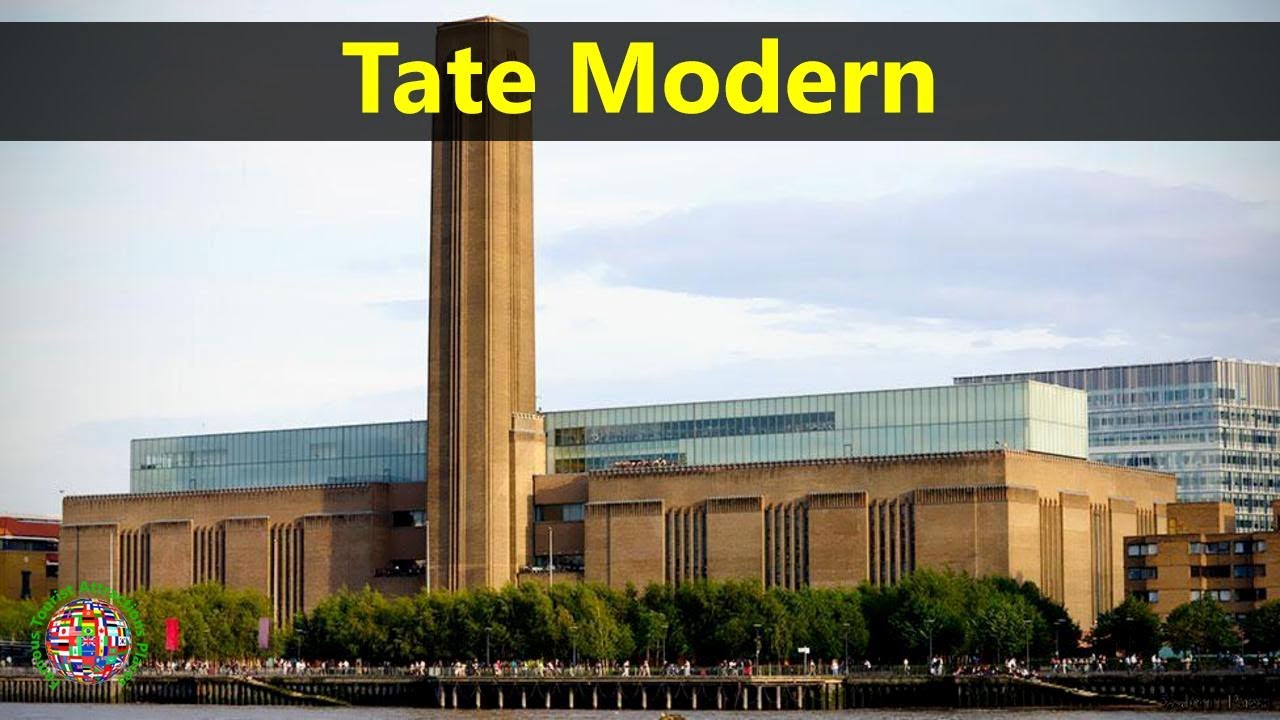 Best Tourist Attractions Places To Travel In UK-England | Tate Modern Destination Spot
