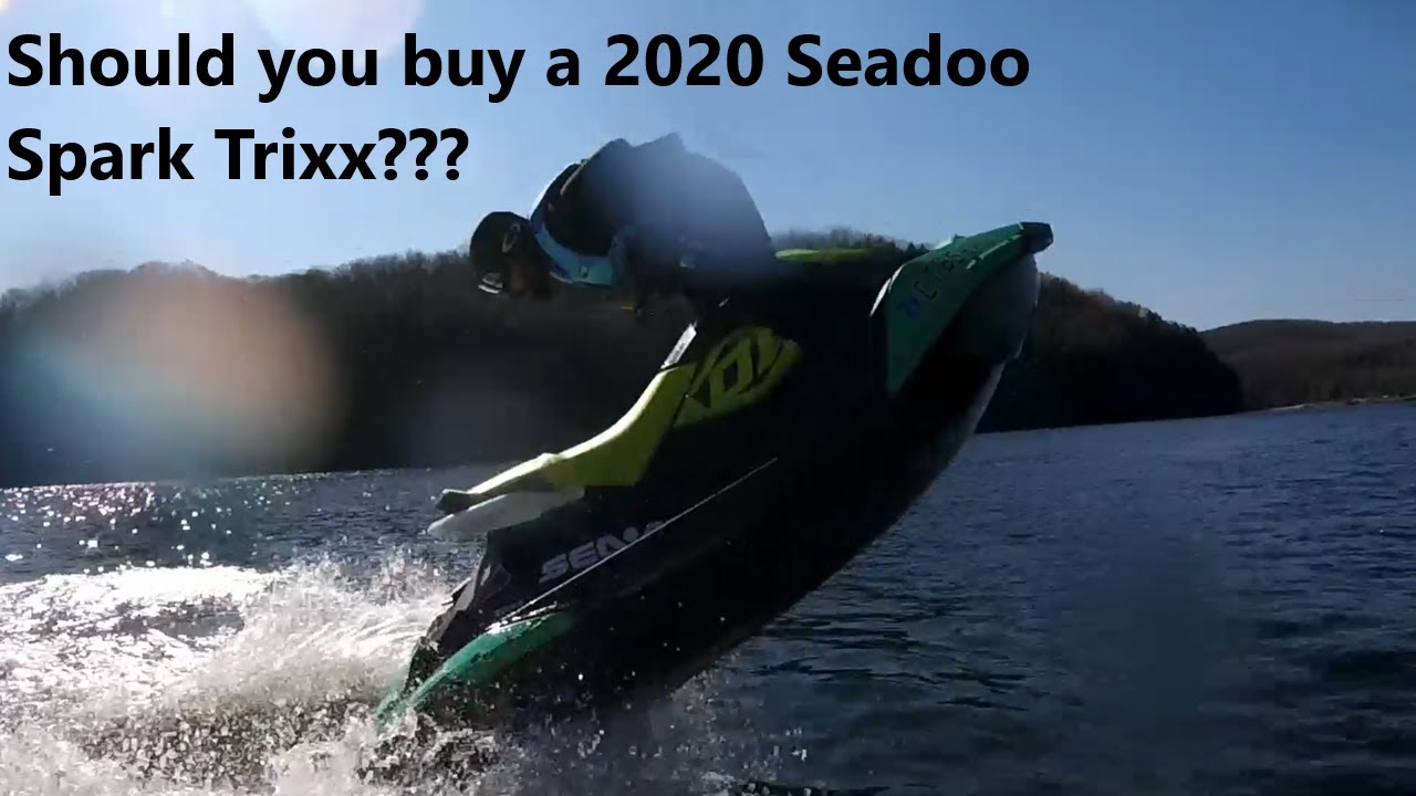 Should you buy a 2020 Seadoo Spark Trixx??