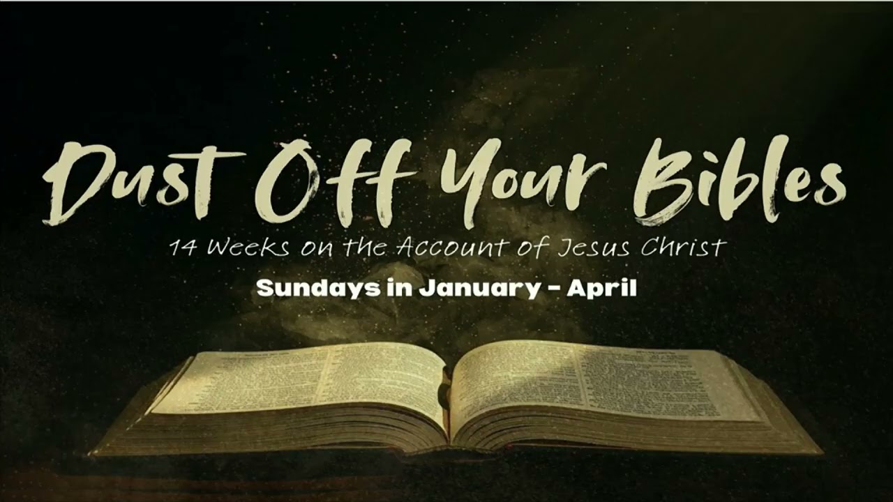 01 04 26 Dust Off Your Bibles Week 1
