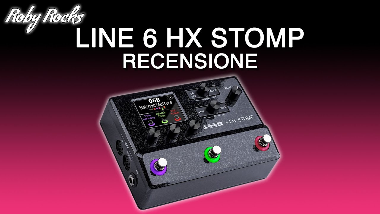 LINE 6 HX STOMP - Recensione e Tutorial