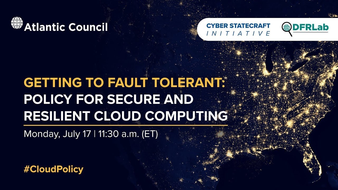 Getting to fault tolerant: Policy for secure and resilient cloud computing