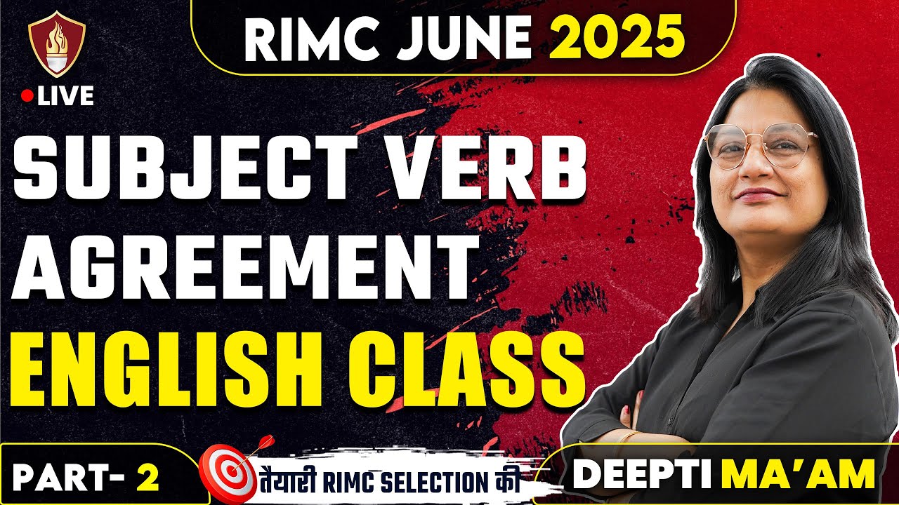 English Grammar Subject Verb Agreement | RIMC English Preparation 2025 | Deepti Ma'am