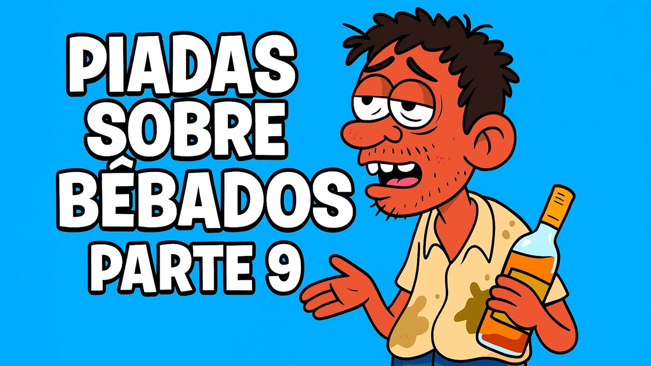 PIADAS ANIMADAS SOBRE BÊBADOS PARTE 9 - HUMORISTA THIAGO DIAS