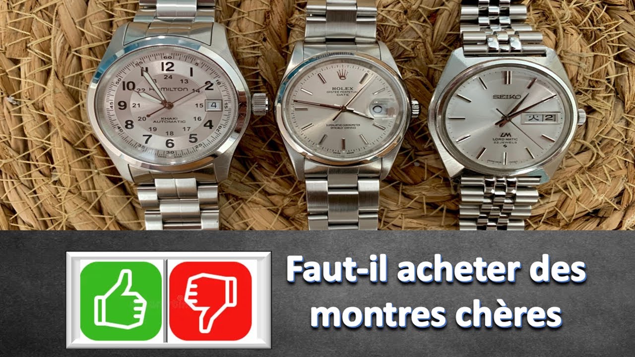 Faut-il acheter des Montres chères ? (avantages et inconvénients)