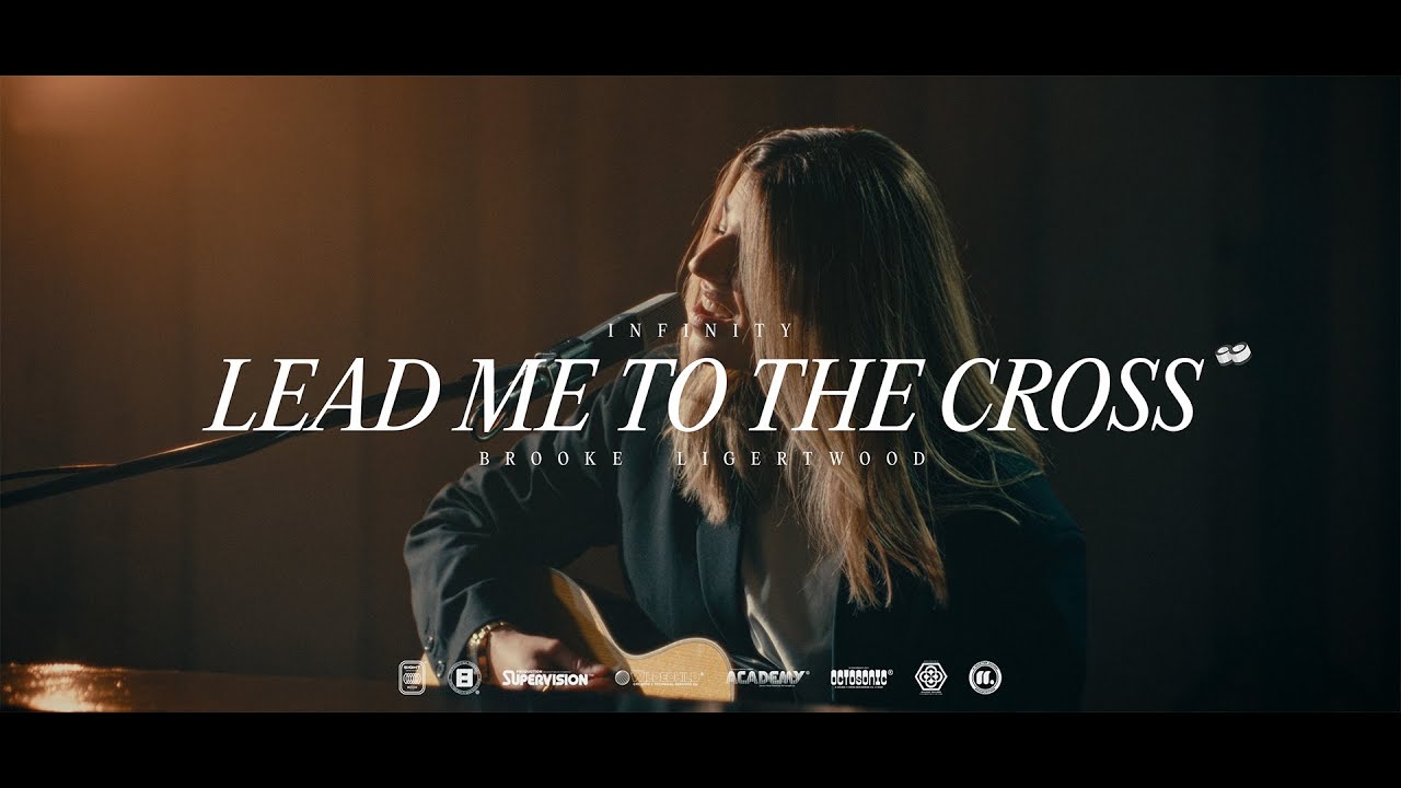 Brooke Ligertwood - Lead me to the Cross ∞ (INFINITY)