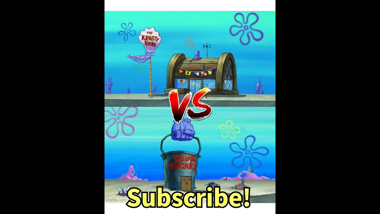 The Krusty Krab VS The Chum Bucket!