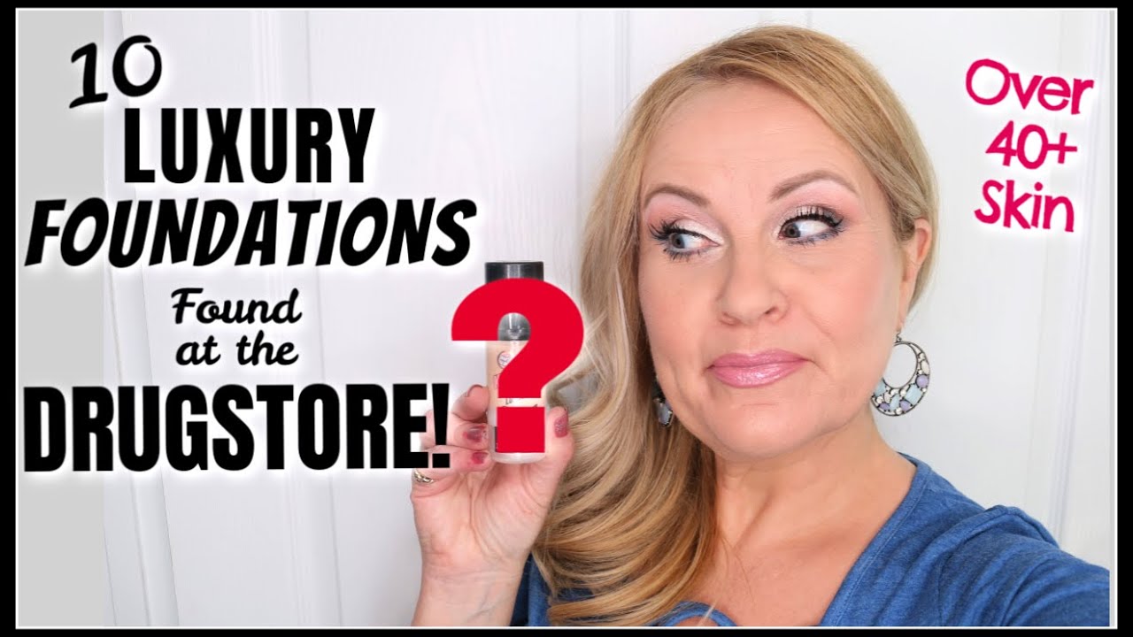 BEST DRUGSTORE FOUNDATIONS 2020 for Women Over 40