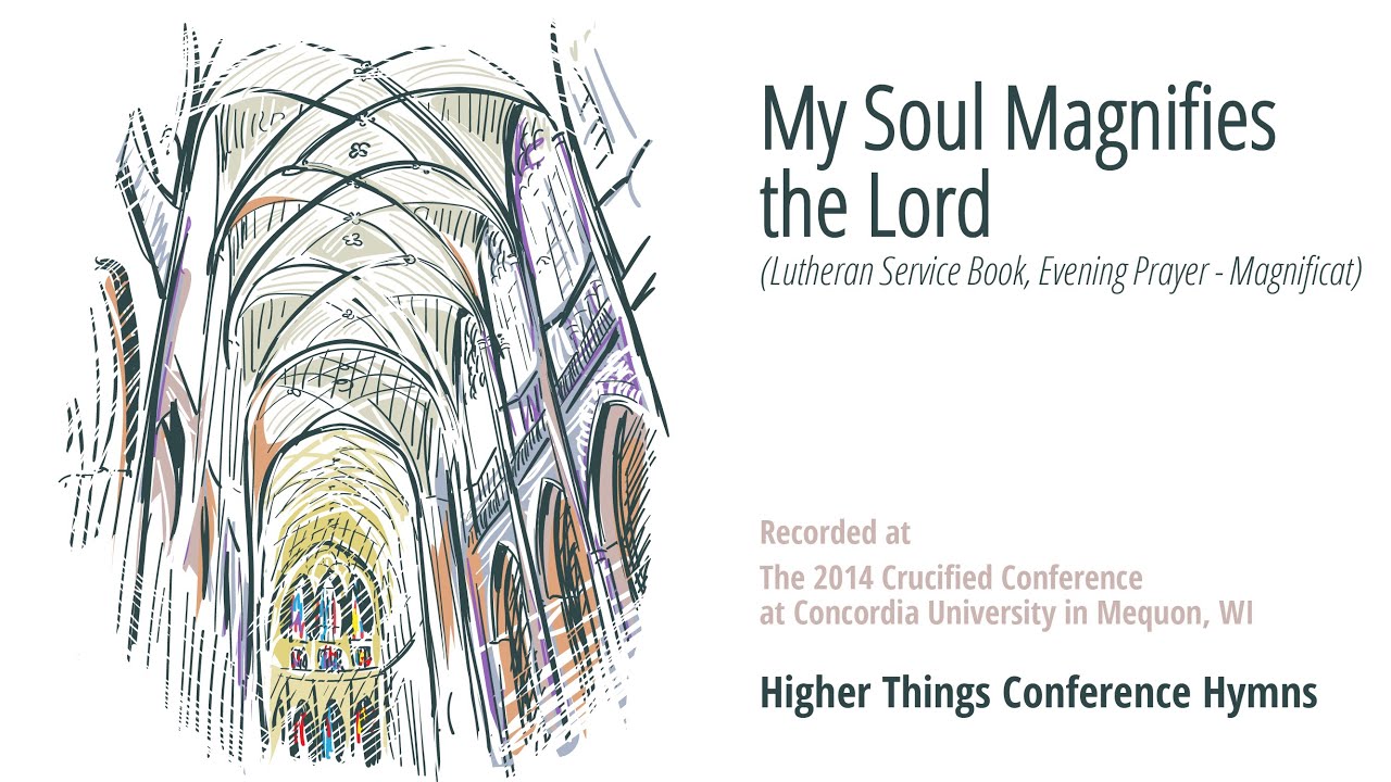 "My Soul Magnifies the Lord" (The Magnificat) from Evening Prayer
