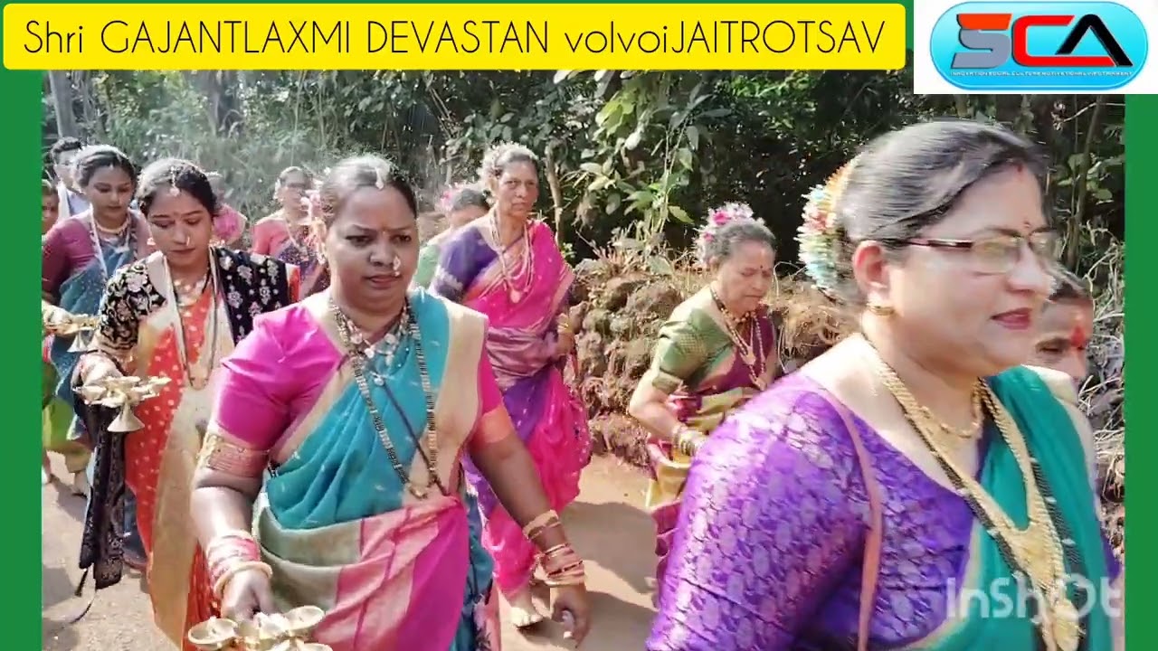 SCA GOA=shri  GAJANTLAXMI DEVASTAN VOLVOI JAITROTSAV