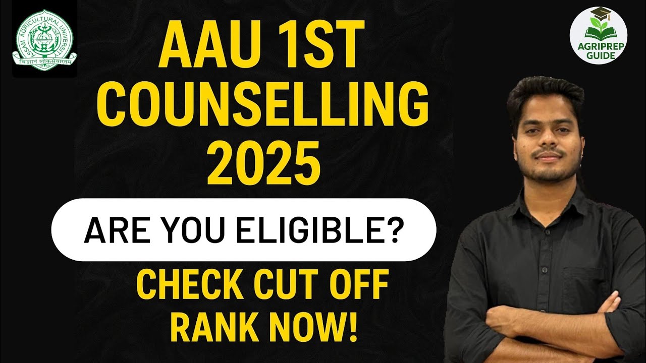 Will You Get a Seat in AAU 1st Counselling 2025? 🎯 Cut Off Rank for Ist round!!!