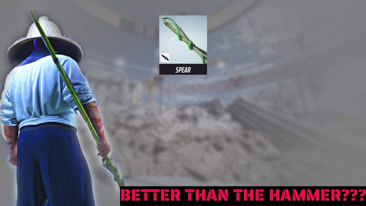 I TAUGHT MYSELF HOW TO USE THE SPEAR IN THE FINALS SO YOU DON'T HAVE TO