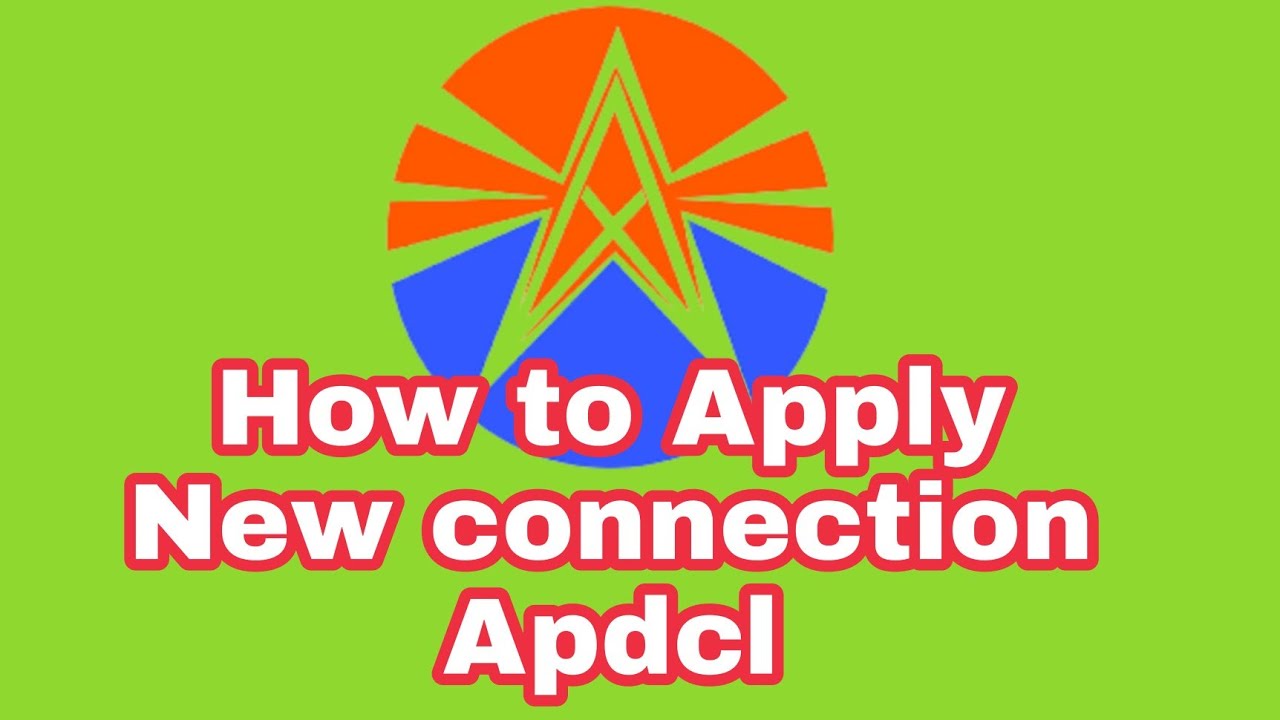 How to Apply New connection Apdcl