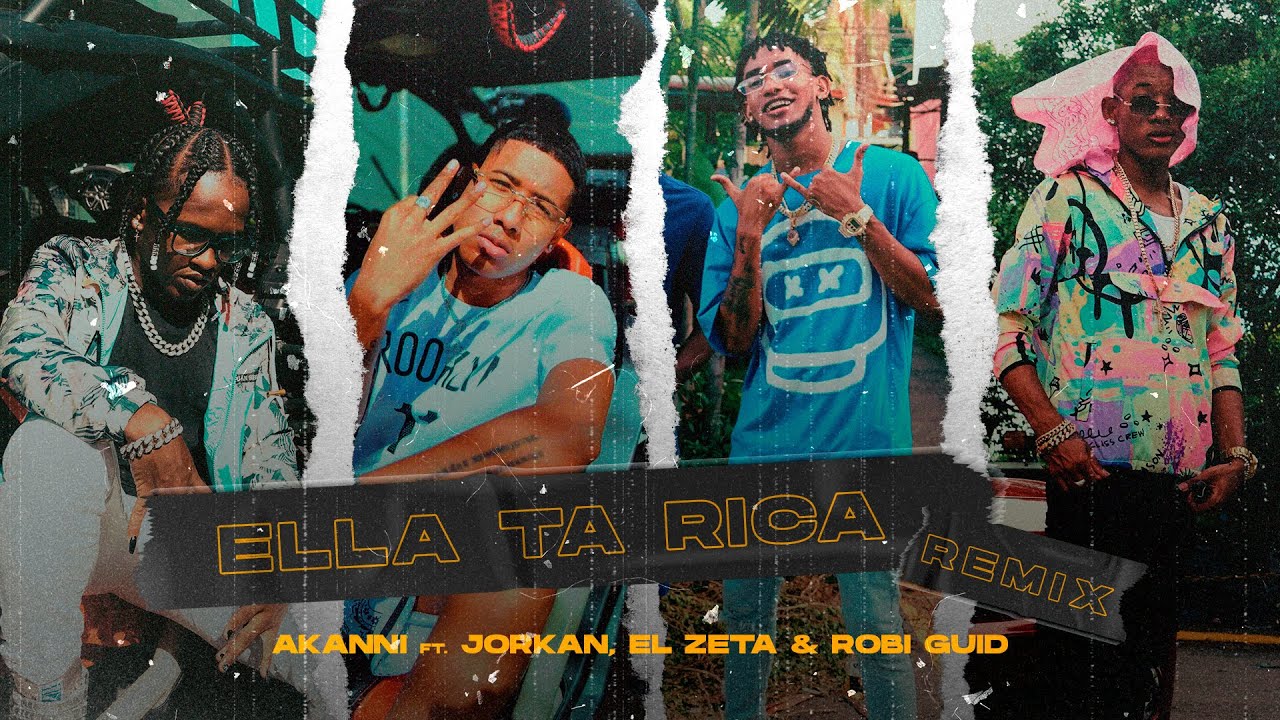 Ella Ta Rica (Remix) - Akanni ft Jorkan x El Zeta & Robi Guid